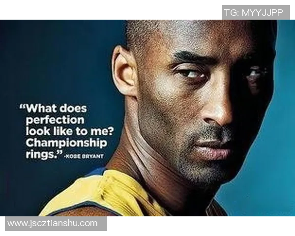 科比如何成为足球明星偶像的灵感源泉与影响力探讨 科比如何成为足球明星偶像的灵感源泉与影响力探讨